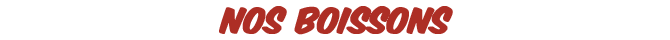 Les Boissons